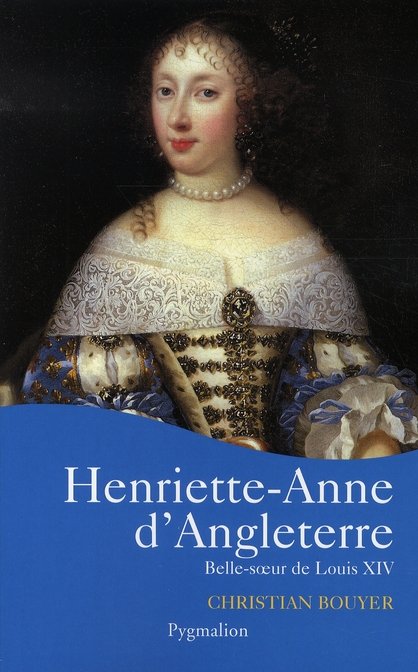 Henriette-Anne d'Angleterre. Belle-soeur de Louis XIV