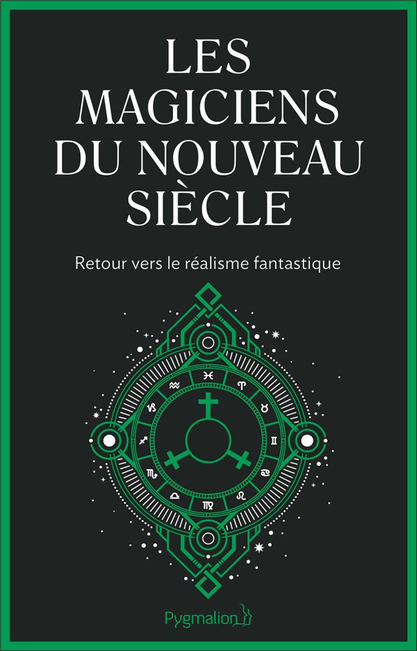 Les magiciens du nouveau siècle. Retour vers le réalisme fantastique