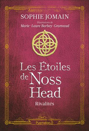 Les étoiles de Noss Head Tome 2 : Rivalités