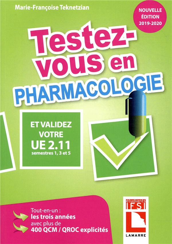 Testez vous en pharmacologie