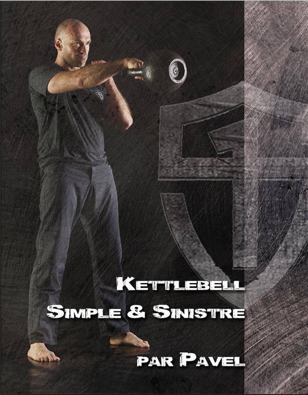 Kettlebell. Simple & sinistre, Edition revue et corrigée