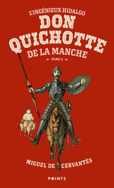 L'ingénieux hidalgo Don Quichotte de la Manche Tome 2
