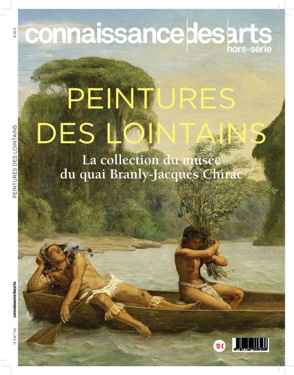 Peintures des lointains / La collection qu Quai Branly Jacques Chirac