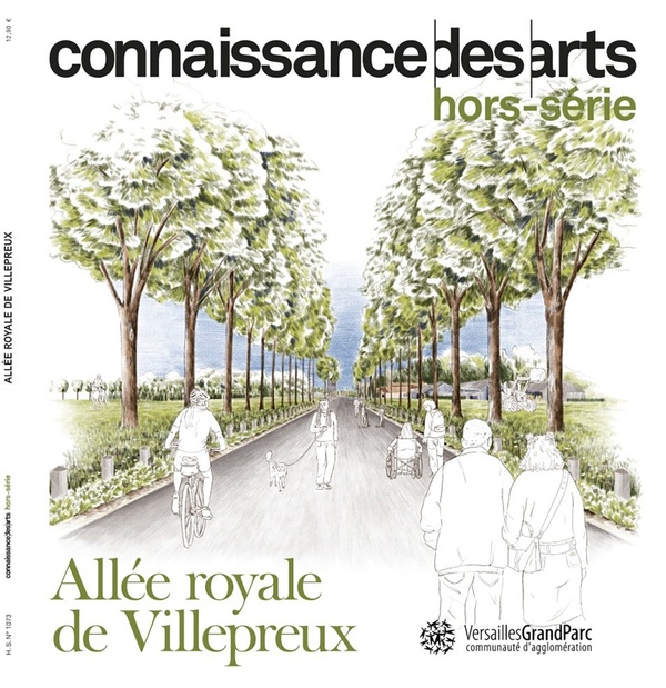 Connaissance des arts. Hors-série N° 1073 : Allée royale de Villepreux