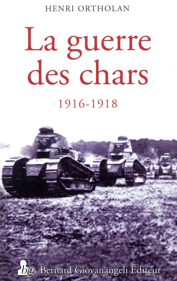 La guerre des chars 1916-1918