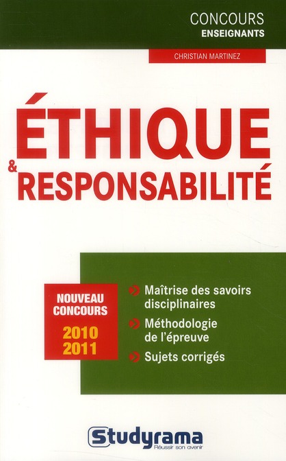 Ethique et responsabilité. Concours enseignants, Edition 2010-2011