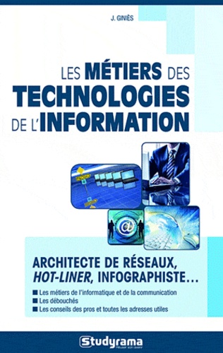 Les métiers des technologies de l'information et de la communication