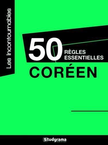 Coréen. 50 règles essentielles