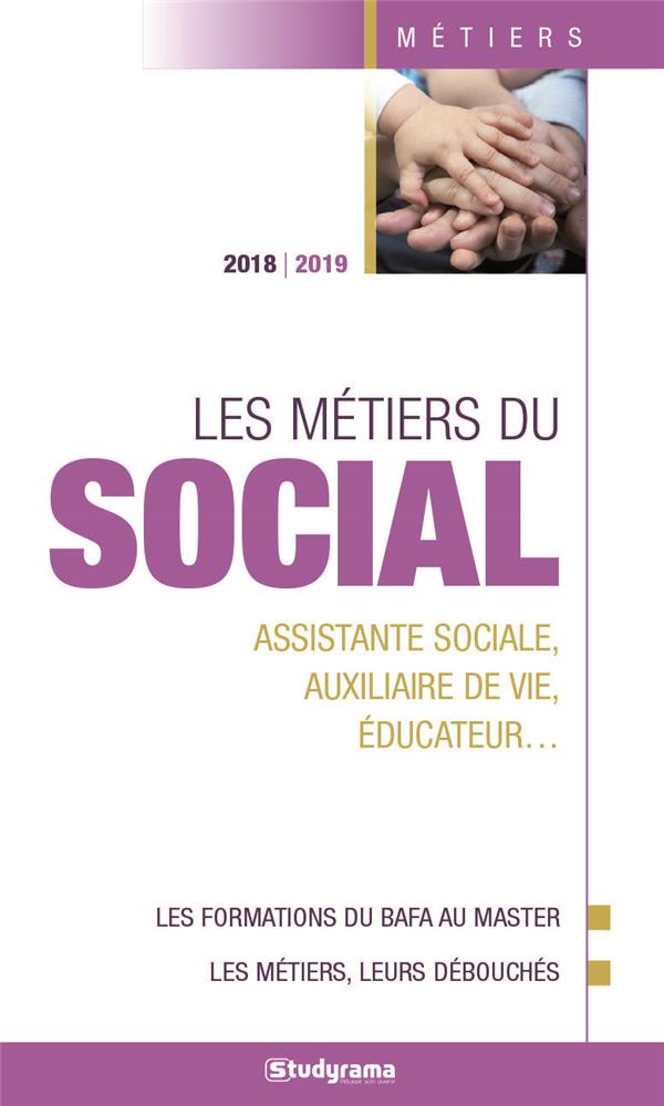 Les métiers du social. Edition 2018-2019