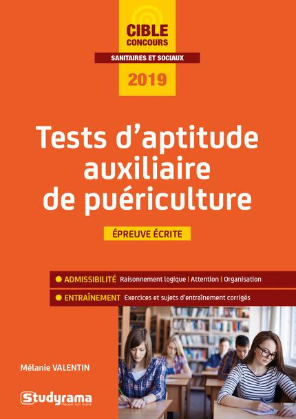 Tests d'aptitude auxiliaire de puériculture. Edition 2019