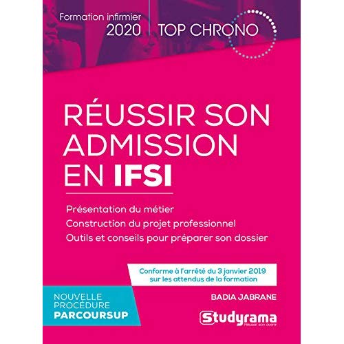 Réussir son admission en IFSI. Edition 2020
