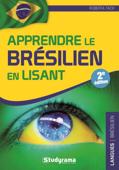 Apprendre le brésilien en lisant . Volume 1 O homem na estrada ou o caroneiro, 3e édition