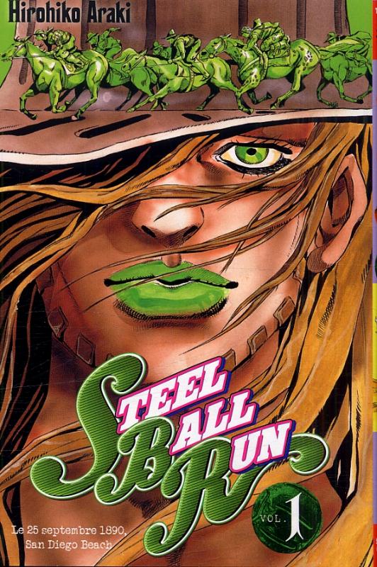 Jojo's Bizarre Adventure Saison 7 : Steel Ball Run Tome 1