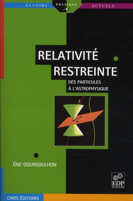 Relativité restreinte / Des particules à l'astrophysique