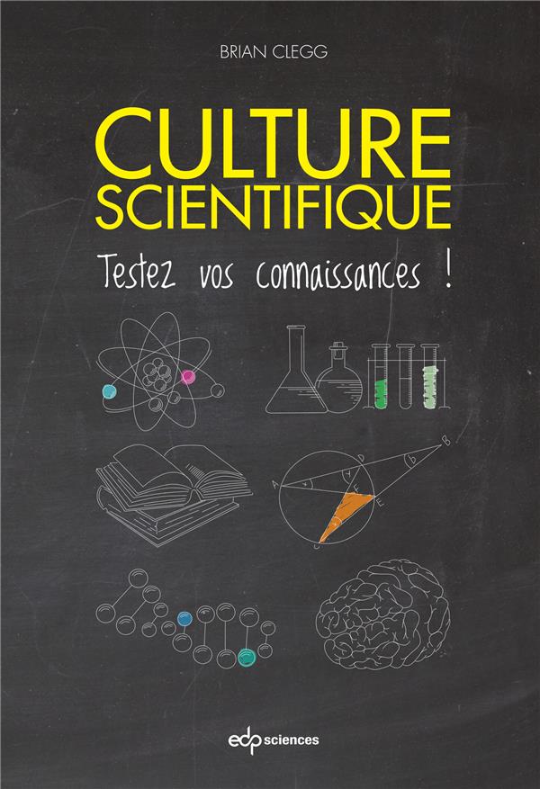 Culture scientifique - Testez vos connaissances !