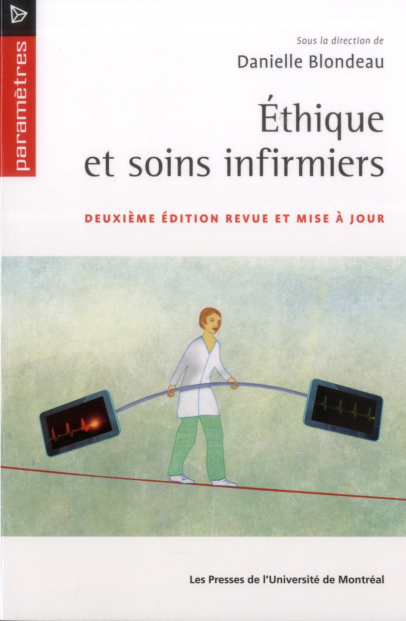 Ethique et soins infirmiers. 2e édition revue et corrigée