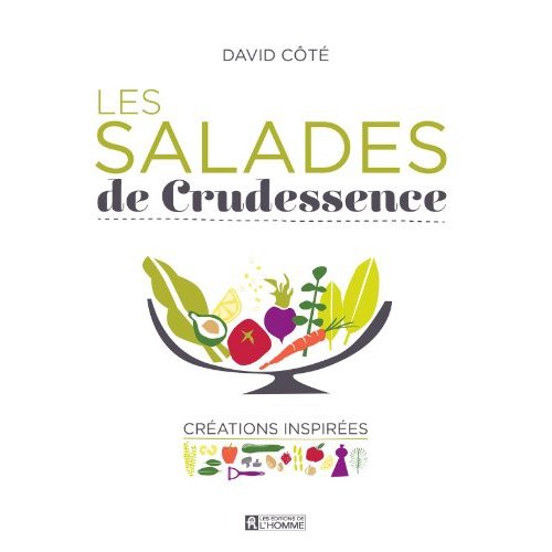 Les salades de crudessence. Créations inspirées