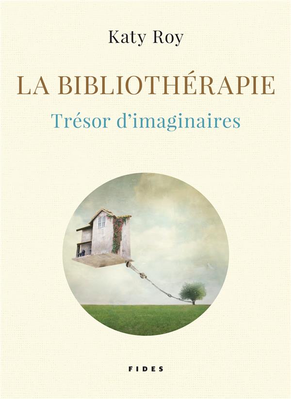La bibliothérapie. Trésor d'imaginaires