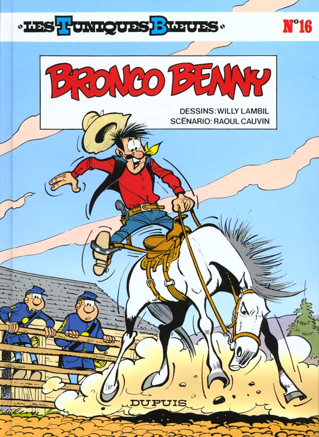Les Tuniques Bleues Tome 16 : Bronco Benny