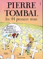 Pierre Tombal Tome 1 : Les 44 premiers trous
