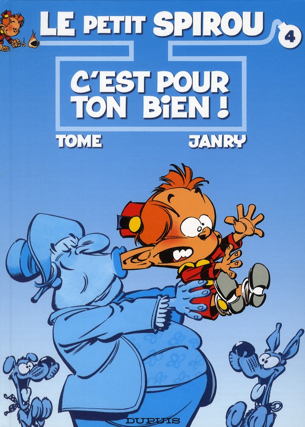 Le Petit Spirou Tome 4 : C'est pour ton bien !