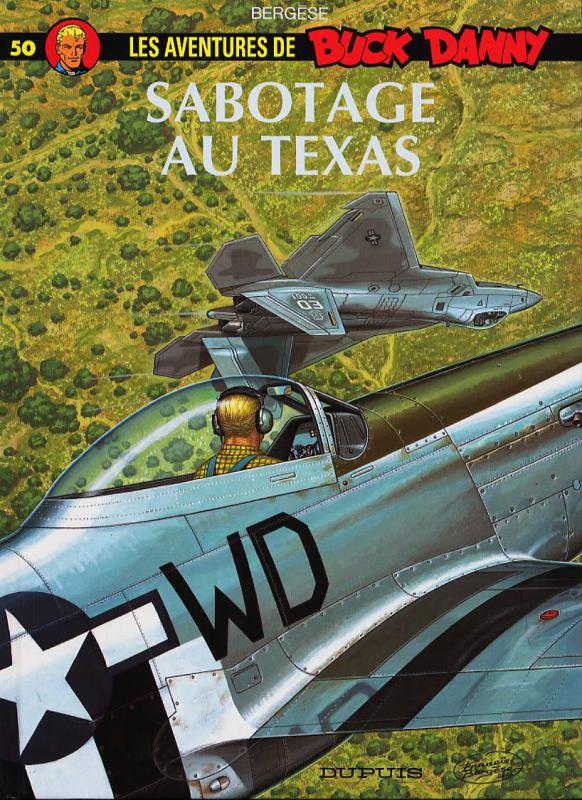 Les aventures de Buck Danny Tome 50 : Sabotage au Texas.