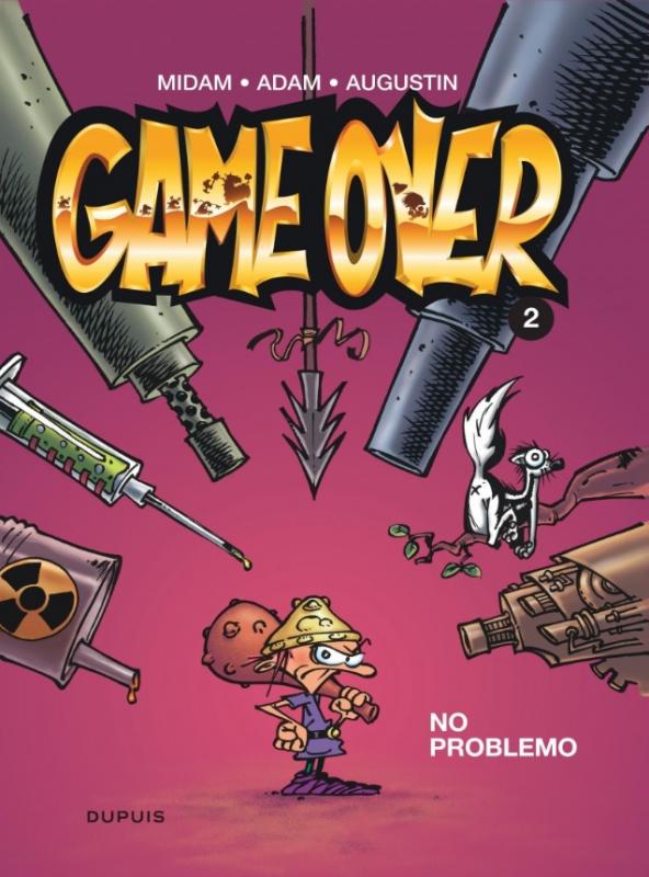 Game Over Tome 2 : No problemo