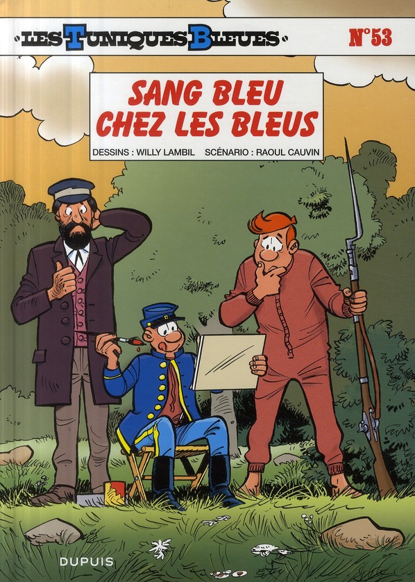 Les Tuniques Bleues Tome 53 : Sang bleu chez les bleus