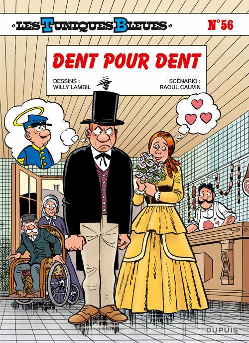 Les Tuniques Bleues Tome 56 : Dent pour dent
