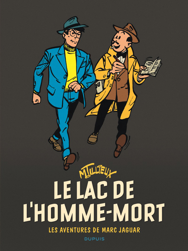 Les aventures de Marc Jaguar : Le lac de l'homme-mort