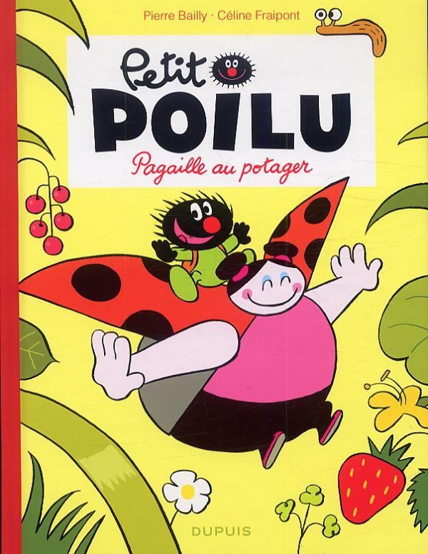 Petit Poilu Tome 3 : Pagaille au potager
