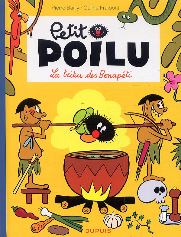 Petit Poilu Tome 5 : La tribu des Bonapéti