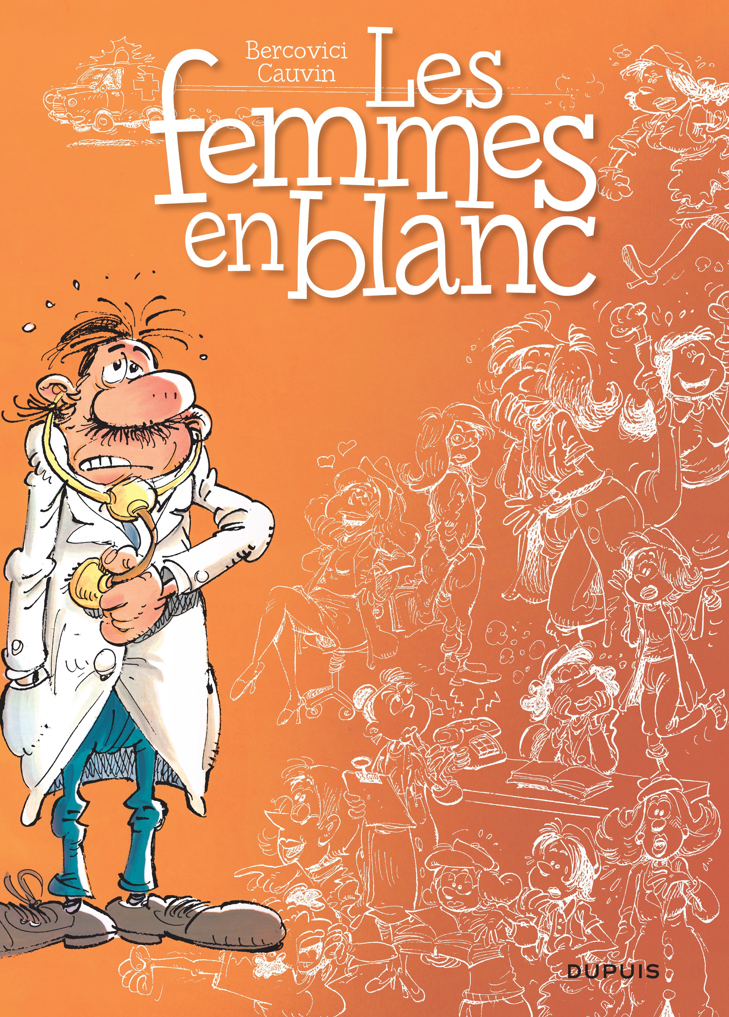 Les Femmes en Blanc Tome 1