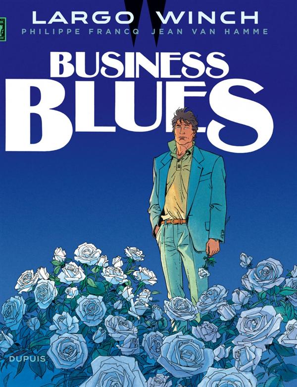 Largo Winch Tome 4 : Business blues