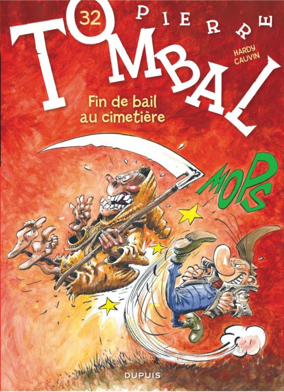 Pierre Tombal Tome 32 : Fin de bail au cimetière