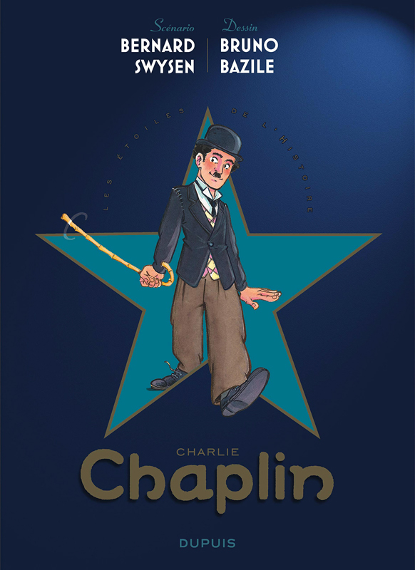 Les étoiles de l'histoire Tome 1 : Charlie Chaplin