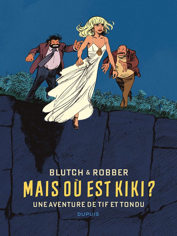 Tif et Tondu : Mais où est Kiki ?