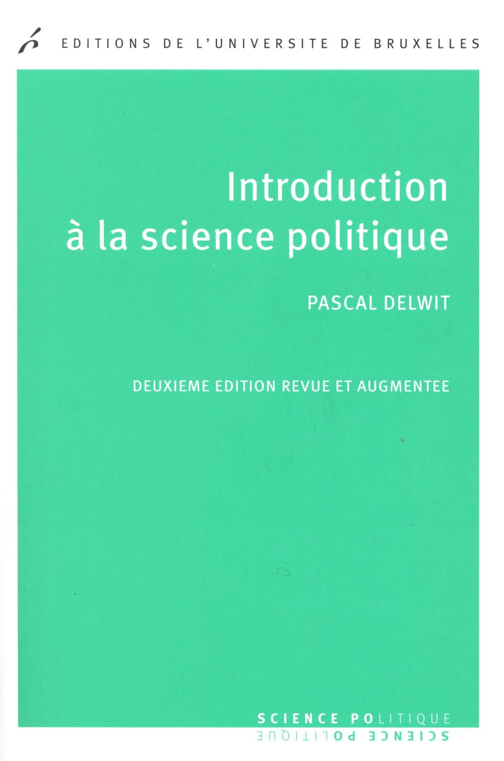 Introduction à la science politique. 2e édition revue et augmentée