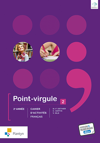 POINT-VIRGULE 2 CAHIER D'ACTIVITES ( SCOODLE) NOUVELLE VERSION