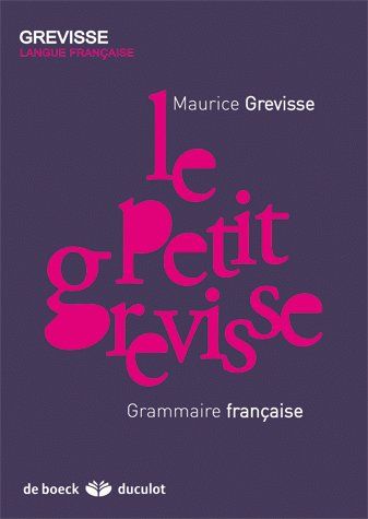 Le Petit Grevisse. Grammaire française, 32e édition