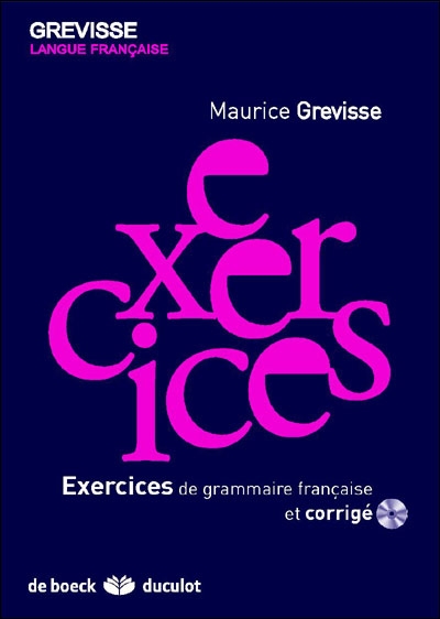 Exercices de grammaire française et corrigés. 4e édition revue et corrigée. Avec 1 CD-ROM