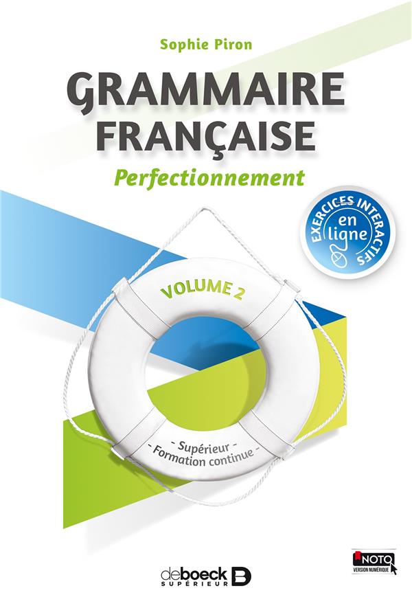 Grammaire française. Volume 2, Perfectionnement Supérieur et formation continue