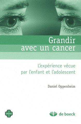 Grandir avec un cancer. L'expérience vécue par l'enfant et l'adolescent