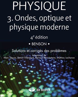 Physique, Ondes, optique et physique moderne. Tome 3 en 2 volumes, 4e édition