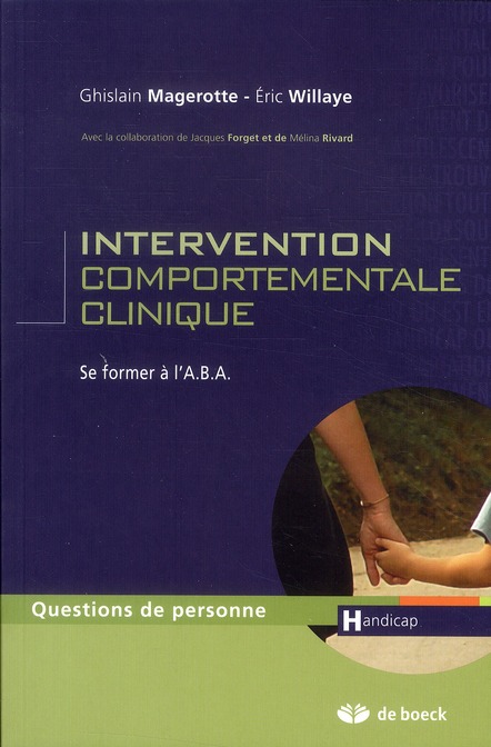 Intervention comportementale clinique. Se former à l'ABA
