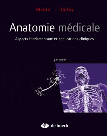 Anatomie médicale. Aspects fondamentaux et applications cliniques, 3e édition