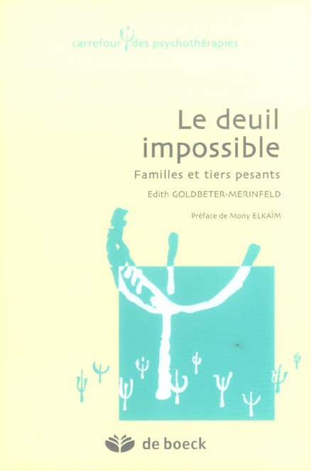 Le deuil impossible. Familles et tiers pesants