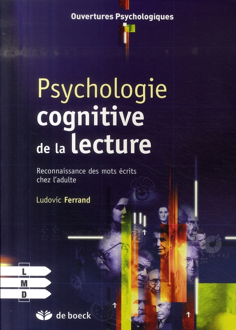 Psychologie cognitive de la lecture. Reconnaissance des mots écrits chez l'adulte