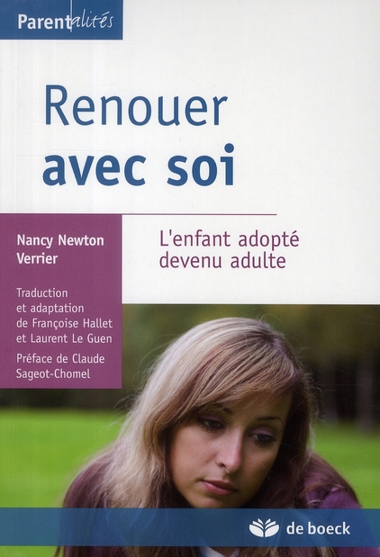 Renouer avec soi. L'enfant adopté devenu adulte
