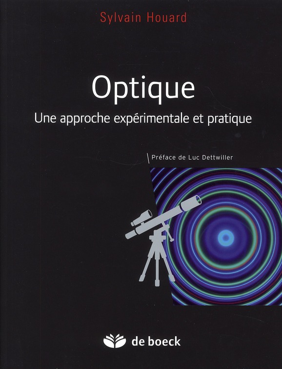 Optique. Une approche expérimentale et pratique